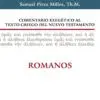 Comentario exegético al texto griego del Nuevo Testamento Romanos