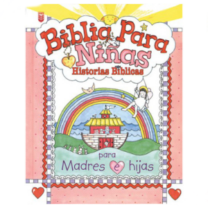 Biblia Para Niñas: Historias Biblicas