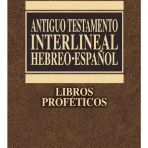 Antiguo Testamento Interlineal Proféticos
