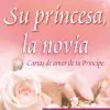 Su Princesa La Novia