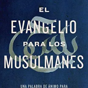 El Evangelio para los Musulmanes