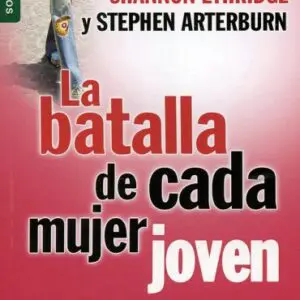 La batalla de cada mujer joven