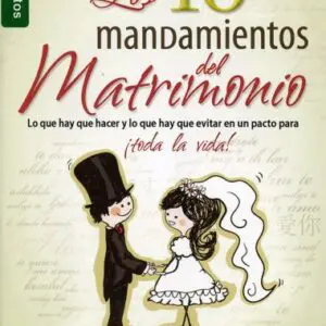 Diez mandamientos del matrimonio