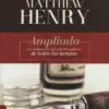 Biblia de estudio Matthew Henry