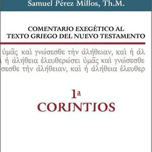 1a Corintios Comentario exegético