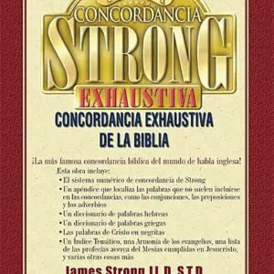 Nueva Concordancia Strong Exhaustiva de la Biblia