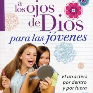 Hermosa a los Ojos de Dios para Jóvenes
