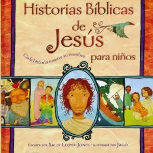 HISTORIAS BÍBLICAS DE JESÚS PARA NIÑOS