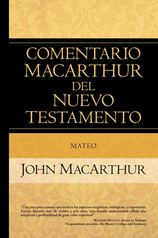 Mateo: Comentario MacArthur del Nuevo Testamento