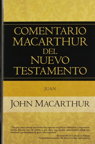 Juan: Comentario MacArthur del Nuevo Testamento