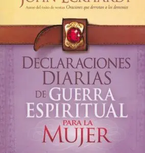Declaraciones diarias de guerra espiritual para la mujer