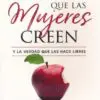 Mentiras que las mujeres creen