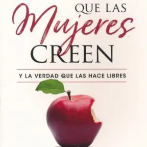 Mentiras que las mujeres creen