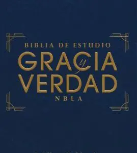 NBLA Biblia de Estudio Gracia y Verdad, Tapa Dura