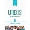 Unidos En El Evangelio/Serie Completa/6 Volumenes