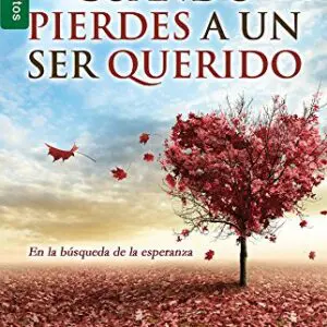 Cuando pierdes a un ser querido
