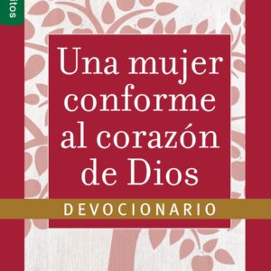 Una mujer conforme al corazón de Dios - Devocionario