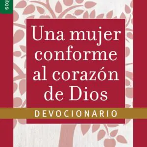 Una mujer conforme al corazón de Dios - Devocionario