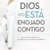 Dios No Está Enojado Contigo Joyce Meyer