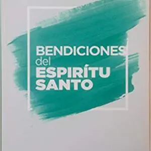 Bendiciones del Espíritu Santo