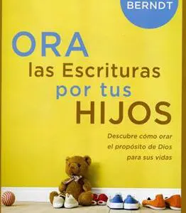 Ora las escrituras por tus hijos