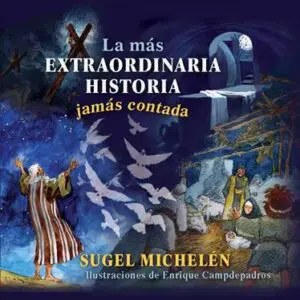 La Mas Extraordinaria Historia Jamas Contada