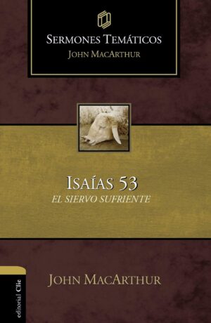 Sermones Temáticos: Isaías 53