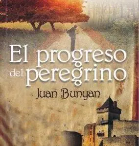 Progreso del peregrino / Libro