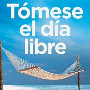 Tómese El día Libre/Reciba El Regalo Del Descanso De Dios