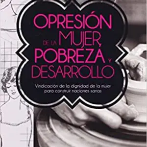 Opresión De La Mujer - Pobreza y Desarrollo