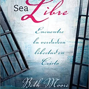 Sea Libre - Encuentre la verdadera libertad Cristo