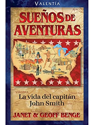 Sueños De Aventuras-La Vida De John Smith