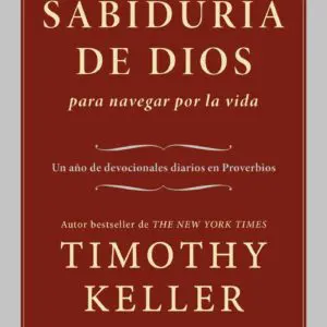 Sabiduría De Dios Para Navegar Por La Vida