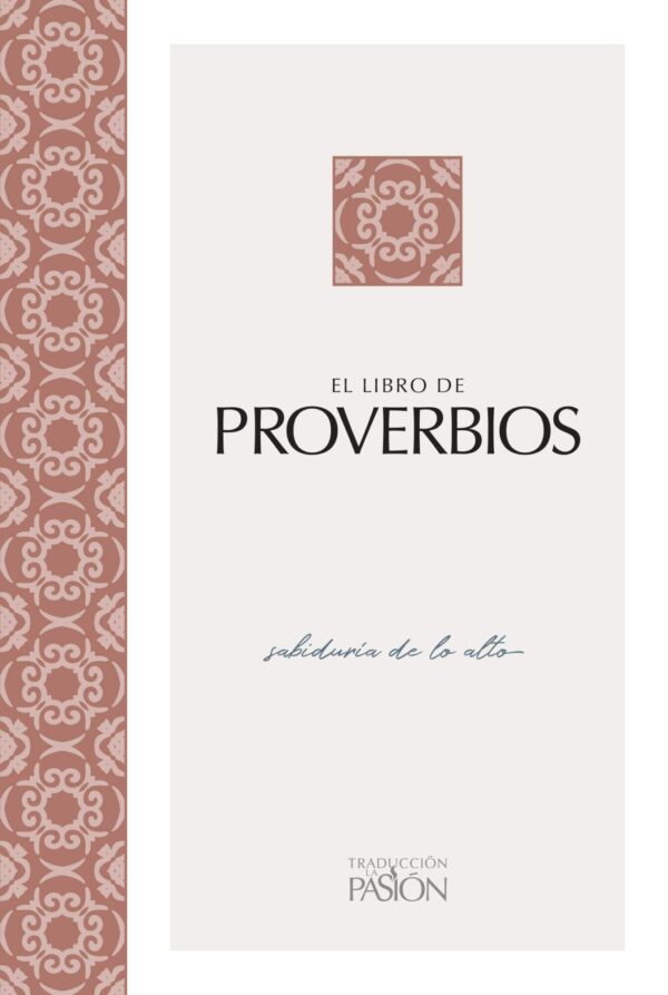 El Libro De Proverbios / Sabiduría De Lo Alto