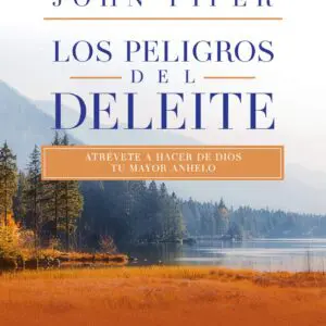 Los peligros del deleite