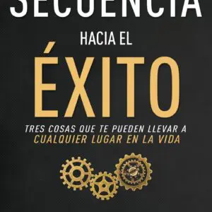 Secuencia Hacia El Éxito/ Libro
