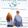 Antes de decir "Si"