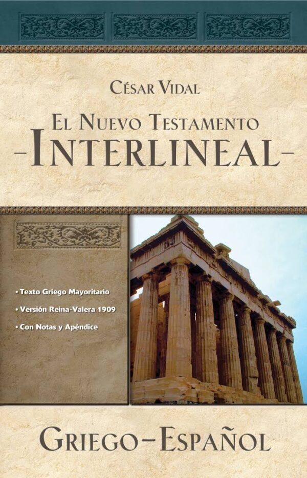 El nuevo testamento Interlineal Cesar Vidal
