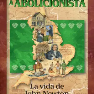 John Newton (Spanish Edition) De esclavista a abolicionista - Tubiblia.com