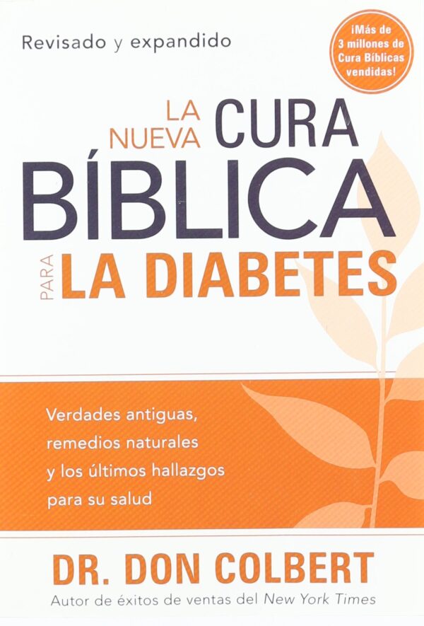 La Nueva Cura Biblica Para La Diabetes