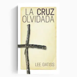 La cruz olvidada - Tubiblia.com