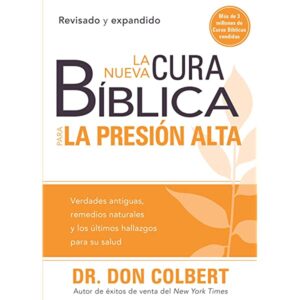La nueva cura bíblica para la presión alta