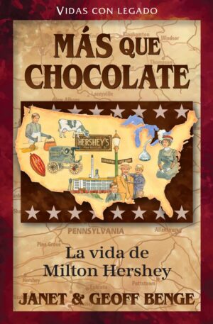 Más que chocolate - La vida de Milton Hershey - Tubiblia.com
