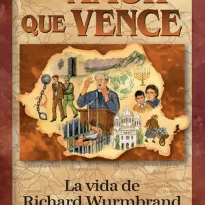 l amor que vence: La vida de Richard Wurmbrand