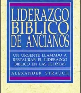 Liderazgo Bíblico de Ancianos
