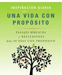 Inspiración diaria para una vida con propósito