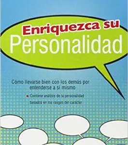 Enriquezca su personalidad