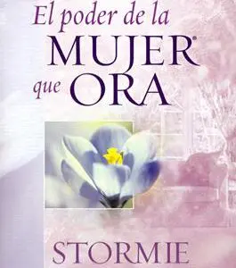 El poder de la mujer que ora (Libro)
