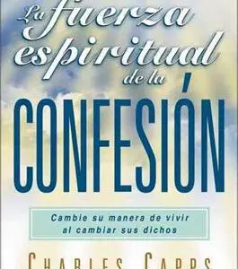 La fuerza espiritual de la confesión