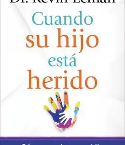 Cuando su hijo está herido